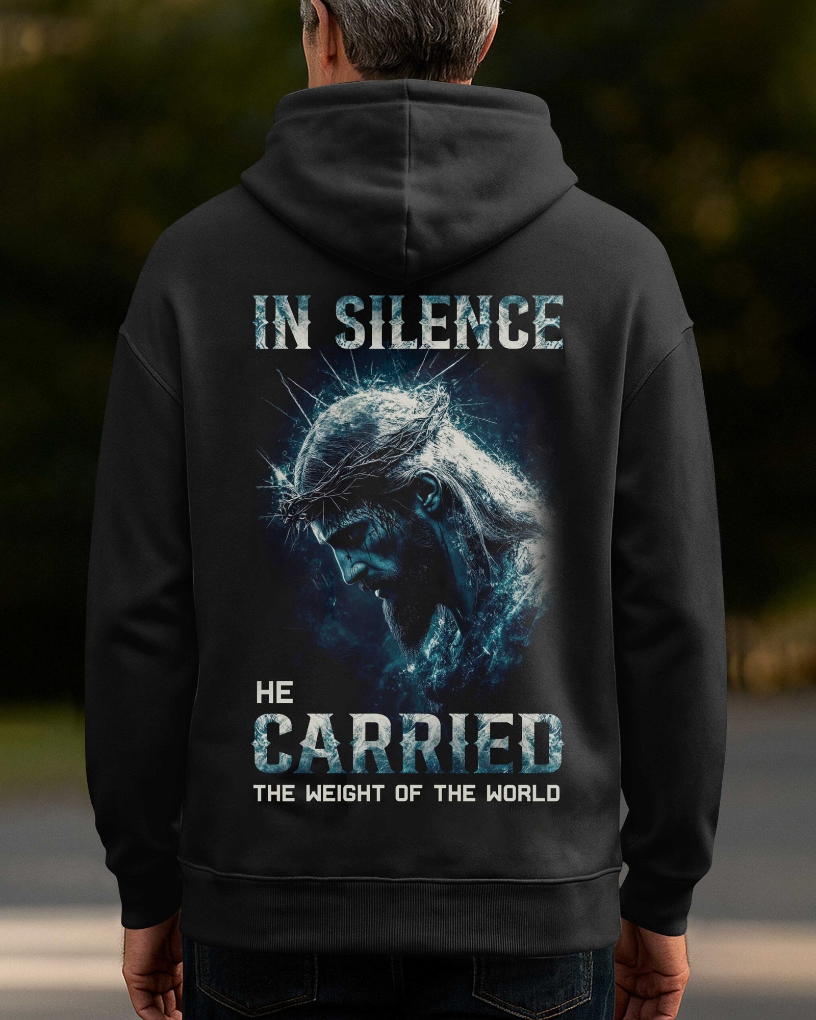 In Silence He Carried The Weight Of The World Hoodie - Image 4