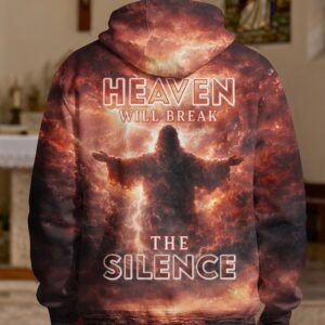 Heaven Will Break The Silence Hoodie