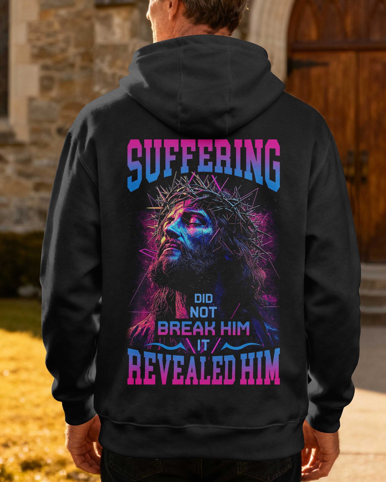 Suffering Did Not Break Him It Revealed Him Hoodie - Image 5