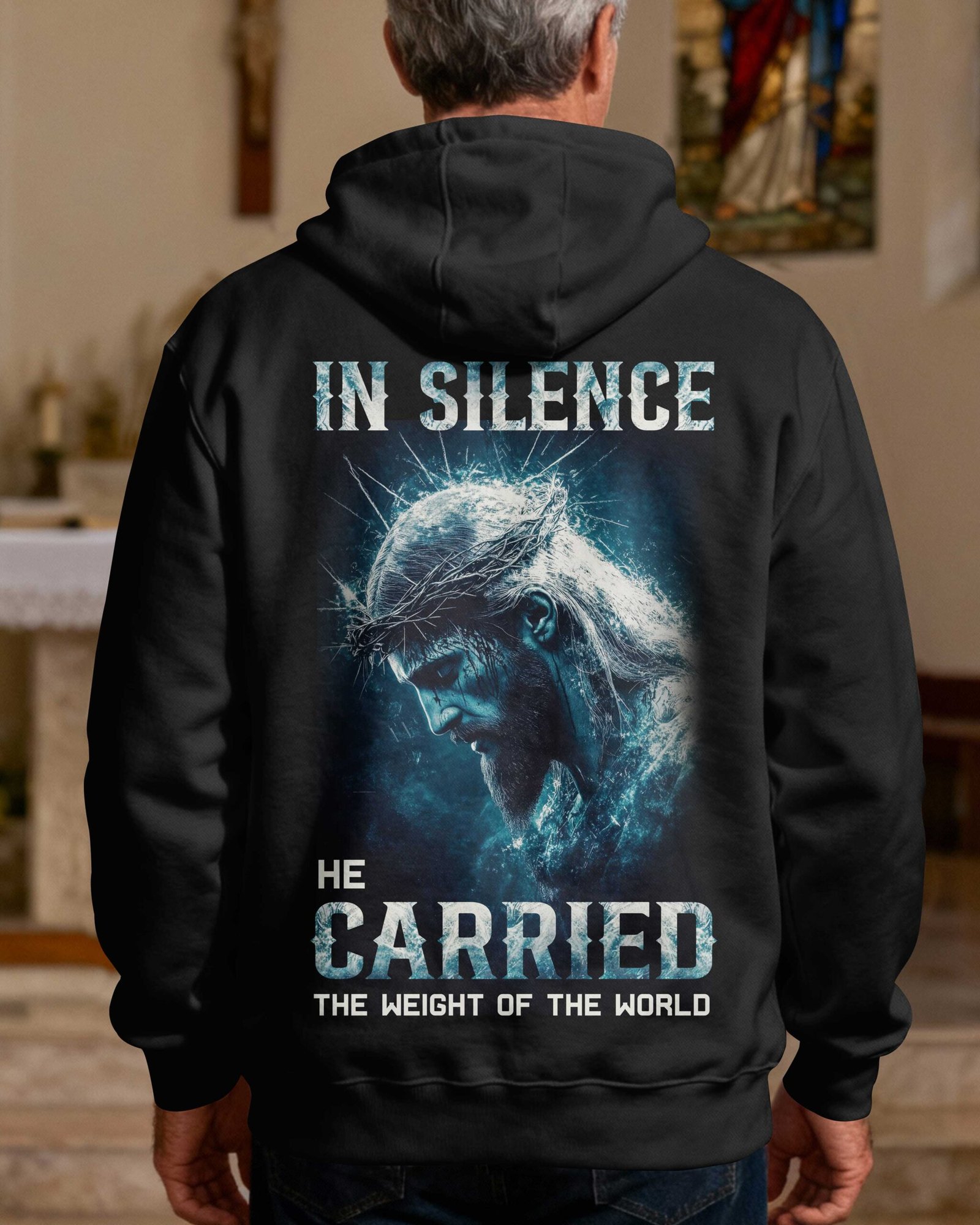 In Silence He Carried The Weight Of The World Hoodie