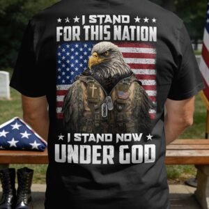 I Stand For This Nation Under God T-Shirt