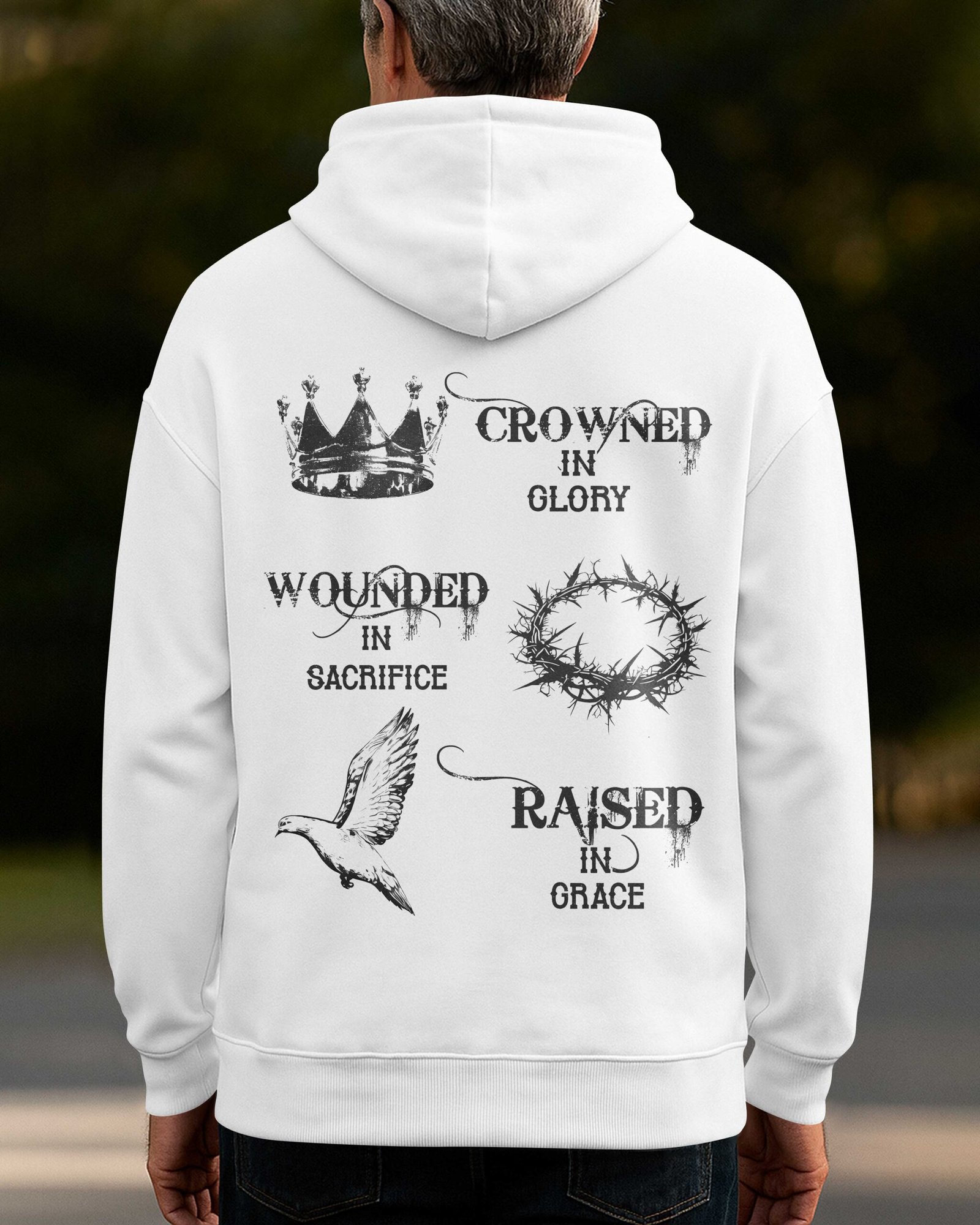 Crowned In Glory, Wounded In Sacrifice, Raised In Grace Hoodie - Image 3