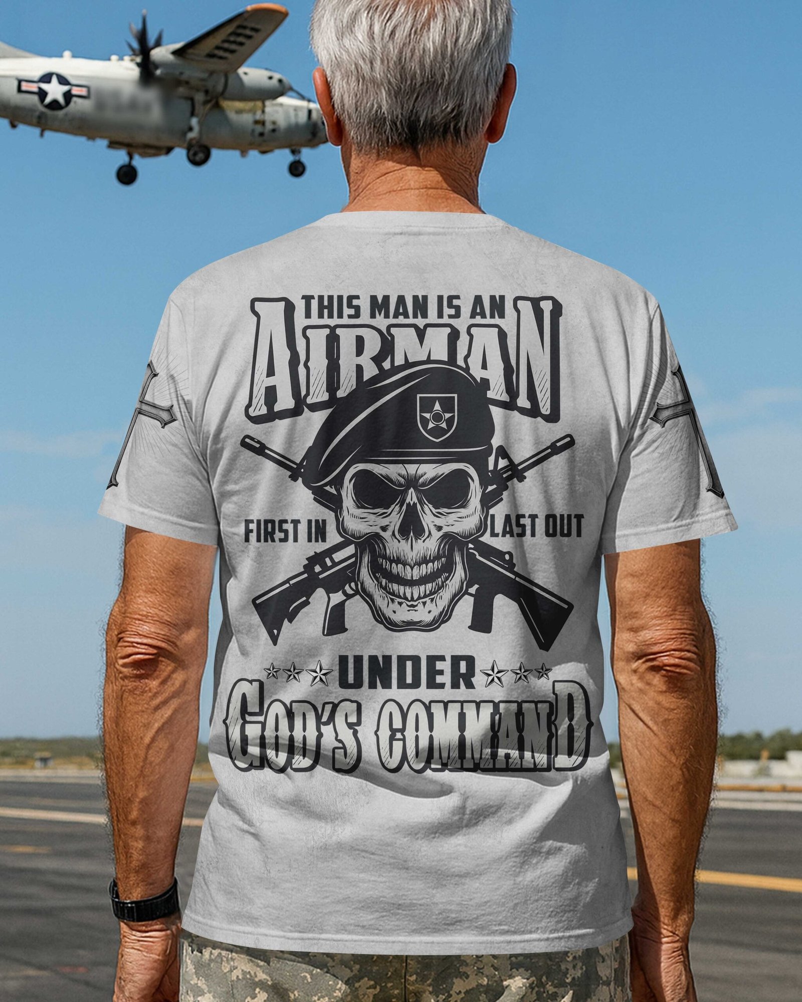 This Man Is An Airman First In Last Out Under God's Command T-Shirt - Image 6